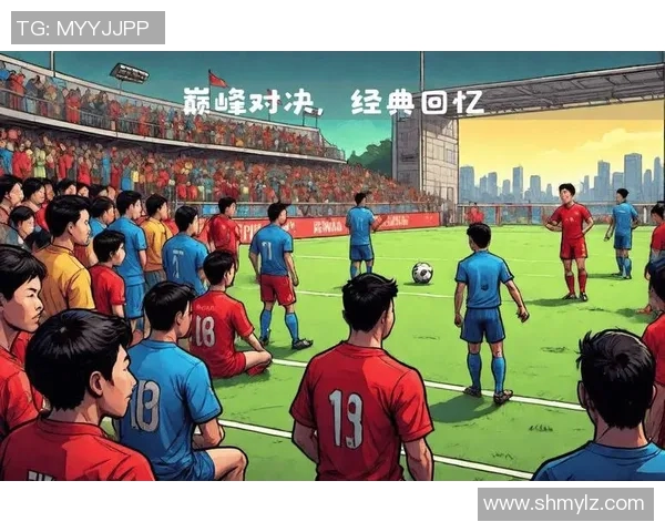 全球足球巨星风采尽显的精彩瞬间回顾与分析